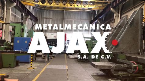 metalmecanica ajax|Metalmecanica Ajax, SA de CV .